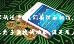 TP钱包（TokenPocket）是一款